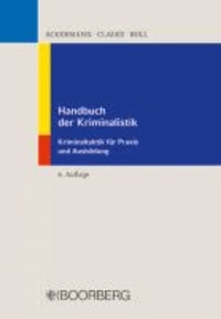 Handbuch der Kriminalistik für Praxis und Ausbildung.
