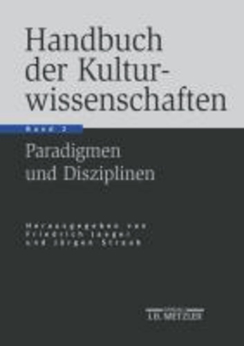 Handbuch der Kulturwissenschaften 2 - Paradigmen und Disziplinen.