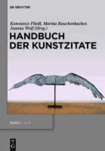Handbuch der Kunstzitate. 2 Bände - Malerei, Skulptur, Fotografie in der deutschsprachigen Literatur der Moderne.