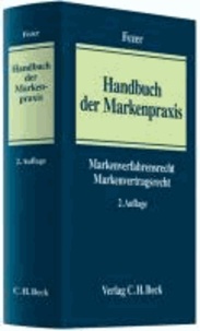 Handbuch der Markenpraxis - Markenverfahrensrecht,  Markenvertragsrecht.