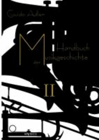 Handbuch der Musikgeschichte 02