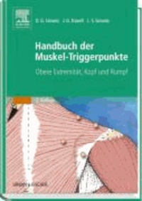 Handbuch der Muskel-Triggerpunkte 1 - Obere Extremität, Kopf, Thorax.