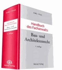 Handbuch des Fachanwalts Bau- und Architektenrecht.
