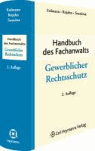Handbuch des Fachanwalts Gewerblicher Rechtsschutz.