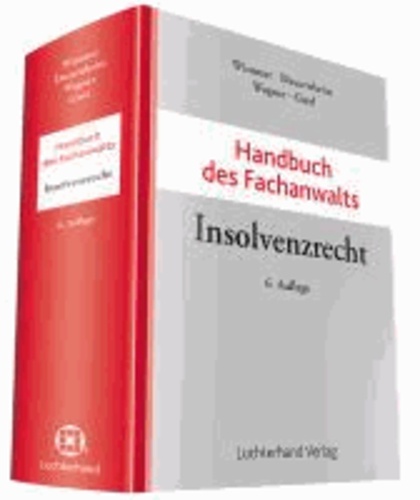 Handbuch des Fachanwalts Insolvenzrecht.
