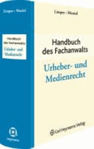 Handbuch des Fachanwalts Urheber- und Medienrecht.