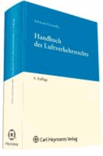 Handbuch des Luftverkehrsrechts.