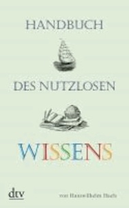 Handbuch des nutzlosen Wissens.