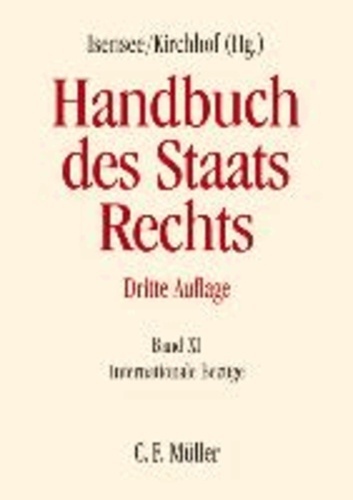 Handbuch des Staatsrechts. Band XI - Internationale Bezüge.
