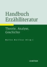 Handbuch Erzählliteratur - Theorie, Analyse, Geschichte.