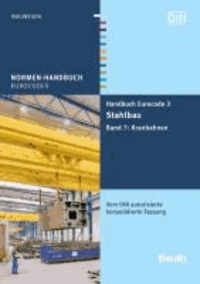 Handbuch Eurocode 3 - Stahlbau 7 - Band 7: Kranbahnen. Vom DIN autorisierte konsolidierte Fassung.