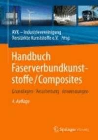Handbuch Faserverbundkunststoffe/Composites - Grundlagen, Verarbeitung, Anwendungen.