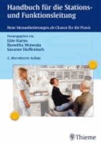 Handbuch für die Stations- und Funktionsleitung - Neue Herausforderungen als Chance für die Praxis.