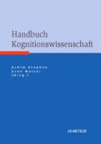 Handbuch Kognitionswissenschaft.