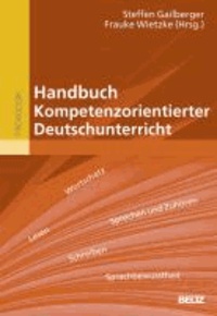 Handbuch Kompetenzorientierter Deutschunterricht.