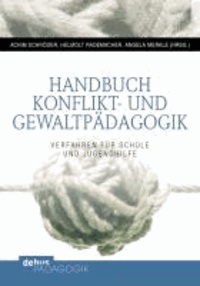 Handbuch Konflikt- und Gewaltpädagogik - Verfahren für Schule und Jugendhilfe.