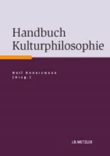 Handbuch Kulturphilosophie.