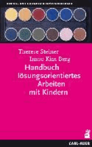 Handbuch lösungsorientiertes Arbeiten mit Kindern.