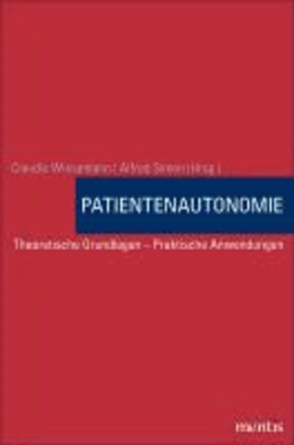 Handbuch Patientenautonomie - Theoretische Grundlagen - Praktische Anwendungen.