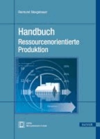 Handbuch Ressourcenorientierte Produktion.