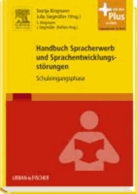 Handbuch Spracherwerb und Sprachentwicklungsstörungen 1 - Schuleingangsphase.