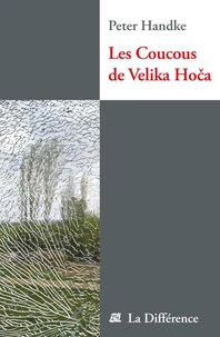 Les coucous de Velika Hoca