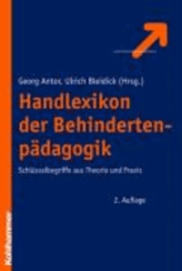 Handlexikon der Behindertenpädagogik - Schlüsselbegriffe aus Theorie und Praxis.