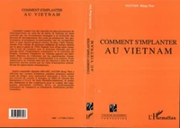 Comment s'implanter au Vietnam