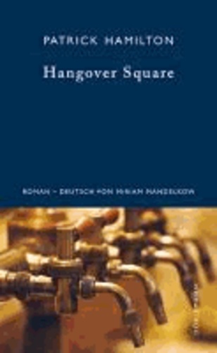 Hangover Square - Eine Geschichte aus dem finstersten Earl's Court.