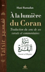Hani Ramadan - A la lumière du Coran.