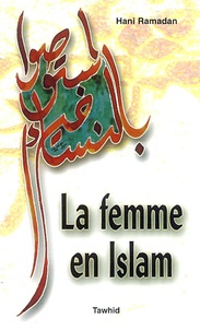 Hani Ramadan - La femme en Islam.