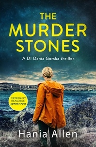 Hania Allen - The Murder Stones - A gripping Polish crime thriller.