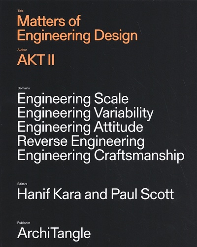 Hanif Kara et Paul Scott - Matters of Engineering Design - AKT II.