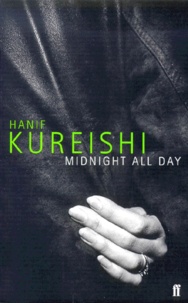 Hanif Kureishi - Midnight All Day.