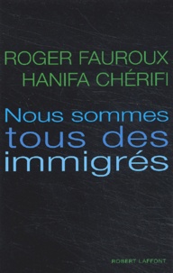 Hanifa Chérifi et Roger Fauroux - .