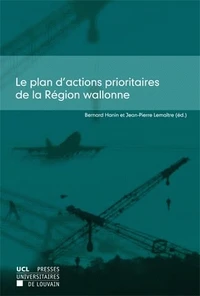 Le plan d'actions prioritaires de la Région Wallonne