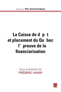 La caisse de dépôt et placement du Québec à l'épreuve