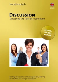 Discussion - Mastering the Skills of Moderation