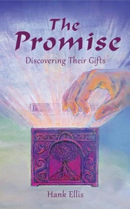 The Promise: Discovering Their Gifts
