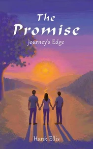 The Promise: Journey's Edge