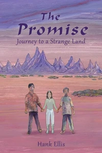 The Promise: Journey to a Strange Land