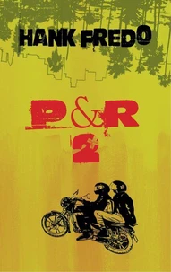 P &amp; R 2