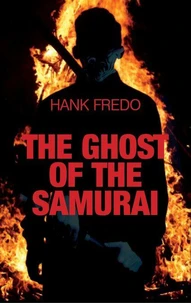 The Ghost of the Samurai
