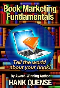  Hank Quense - Book Marketing Fundamentals - Author Blueprint, #3.