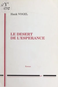Le désert de l'espérance