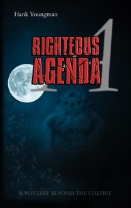  Hank Youngman - A Righteous Agenda.