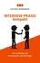 Interview-Praxis kompakt. Ein Leitfaden für Interviewer und Befragte