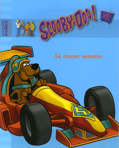 Hanna-Barbera - Scooby-Doo Tome 7 : La course monstre.