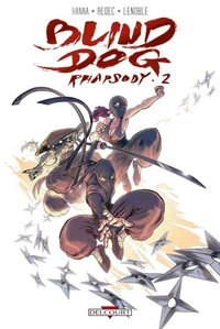 Blind Dog Rhapsody Tome 02