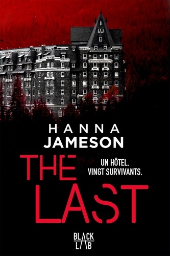 The Last. Un hôtel, vingt survivants